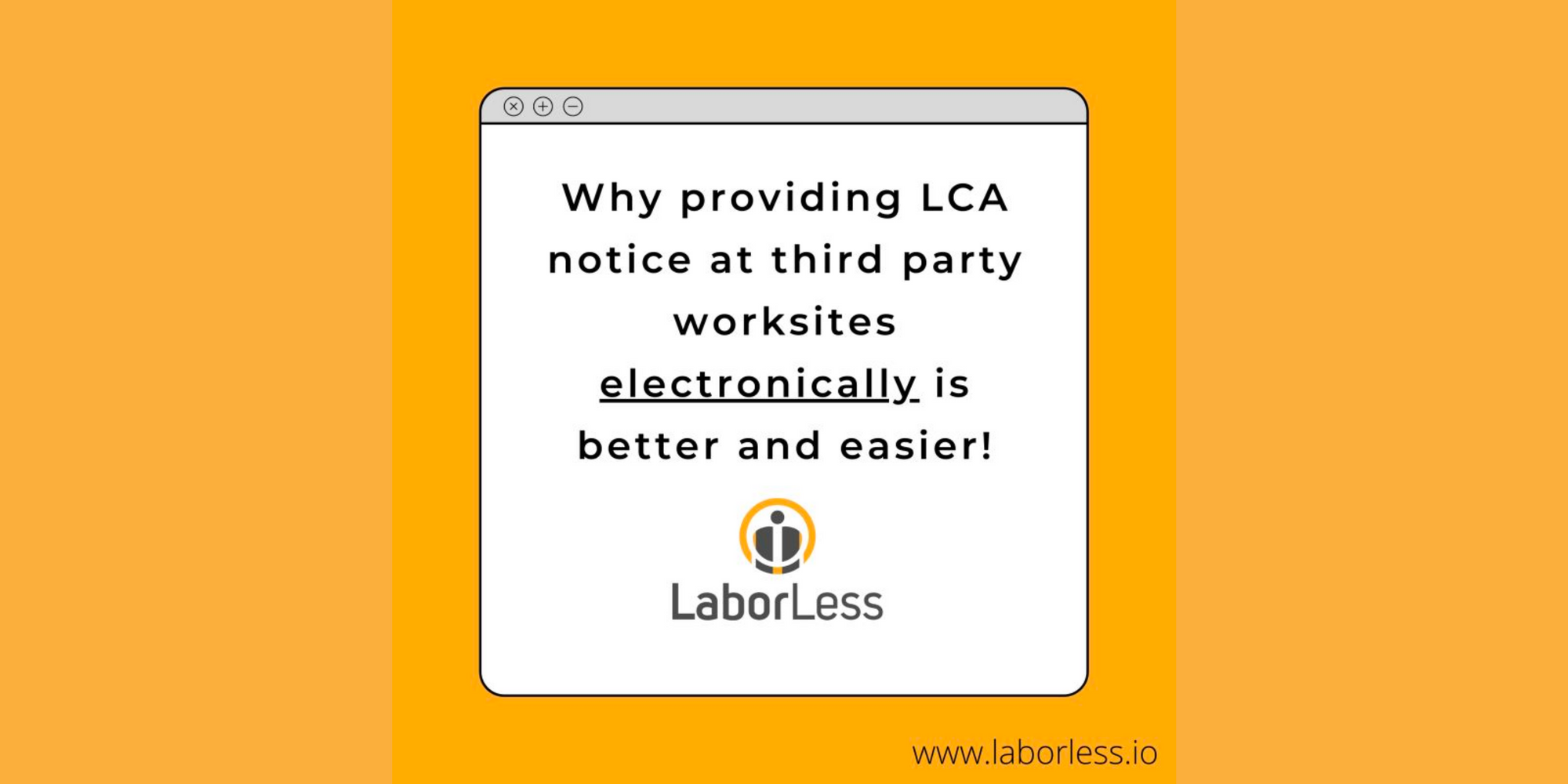 Post Lca Are Third Party LCA Notices A Headache? Try Electronic LCA Posting.