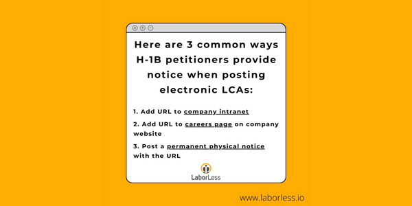 3 Common Ways H-1B Employers Provide Notice When Posting Electronic LCAs