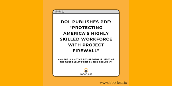 DOL's Project Firewall and H‑1B LCA Posting Requirements: What Employers and Immigration Law Firms Must Know in 2026